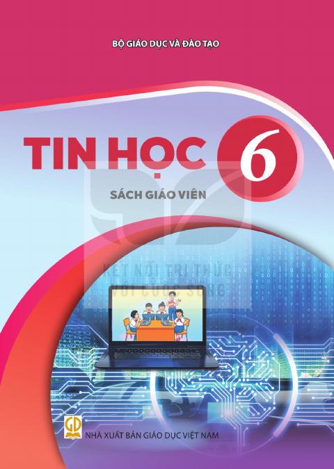 Sách giáo viên Tin học 6 - Kết nối tri thức 2026-2027